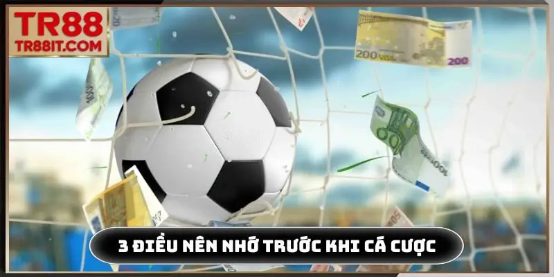 3 điều nên nhớ trước khi đầu tư trong cá cược