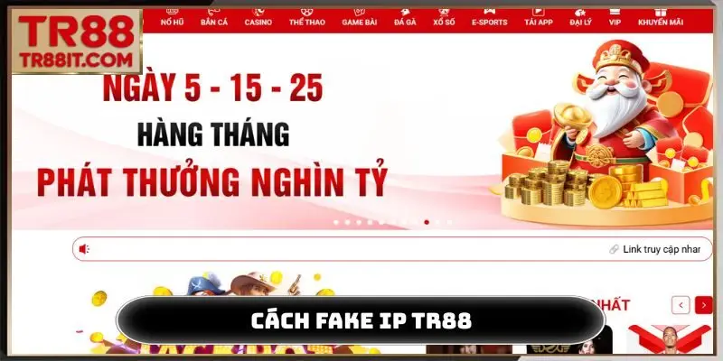 Cách fake IP TR88