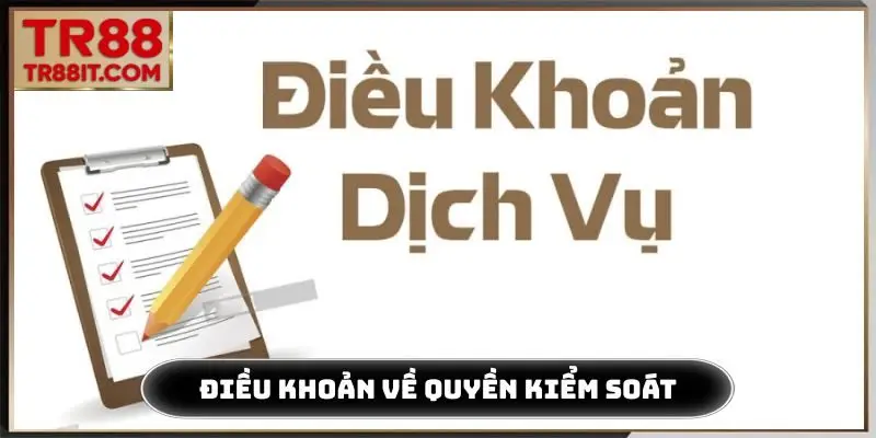 Điều kiện điều khoản về quyền kiểm soát