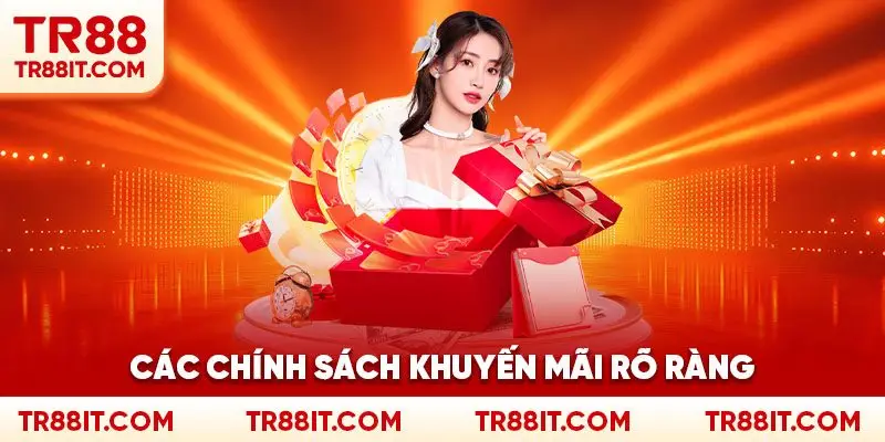 các chính sách khuyến mãi rõ ràng